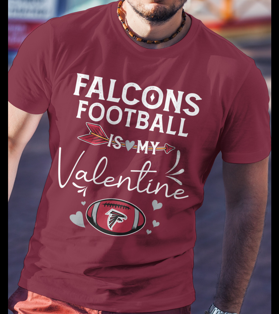 Falcons Football Is My Valentine With Arrow And Hearts Football T-Shirt