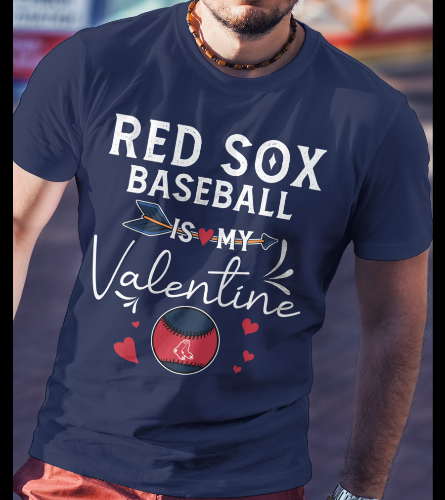 Red Sox Baseball Is My Valentine With Heart And Arrow T-Shirt