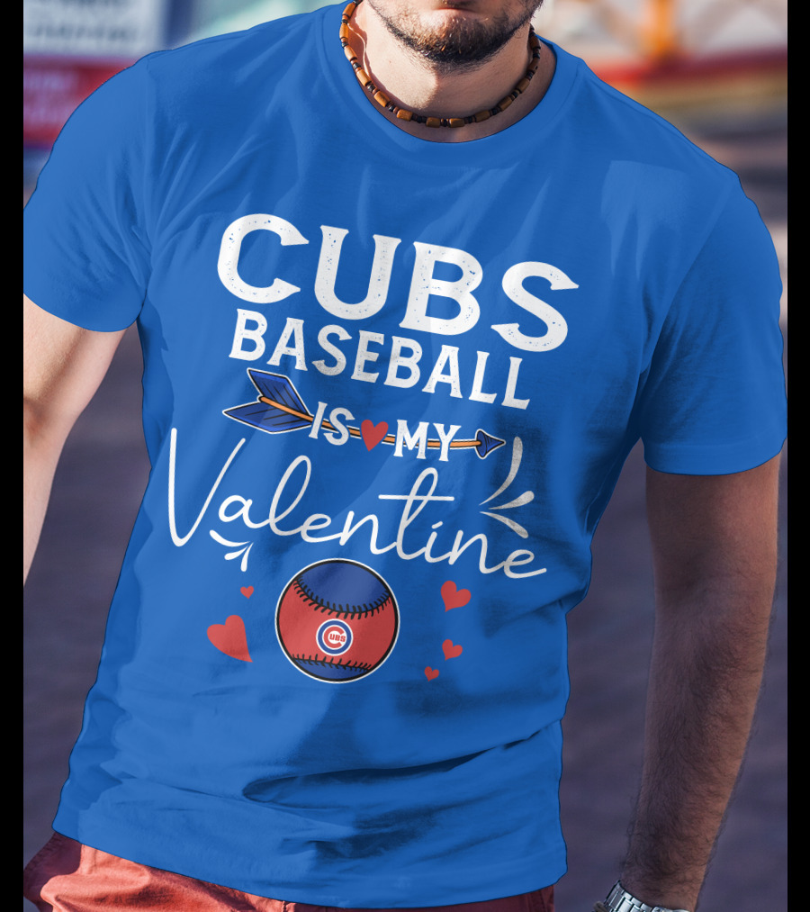 Cubs Baseball Is My Valentine With Hearts And Arrow T-Shirt
