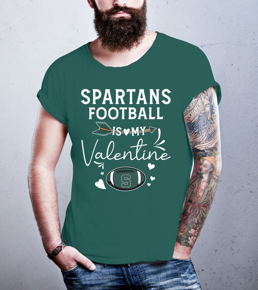 Spartans Football Is My Valentine Football Heart T-Shirt