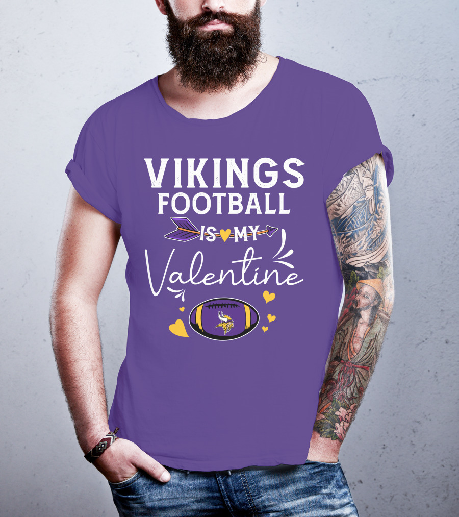 Vikings Football Is My Valentine T-Shirt
