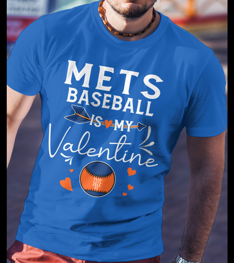 Mets Baseball Is My Valentine Orange Blue Hearts And Baseball T-Shirt
