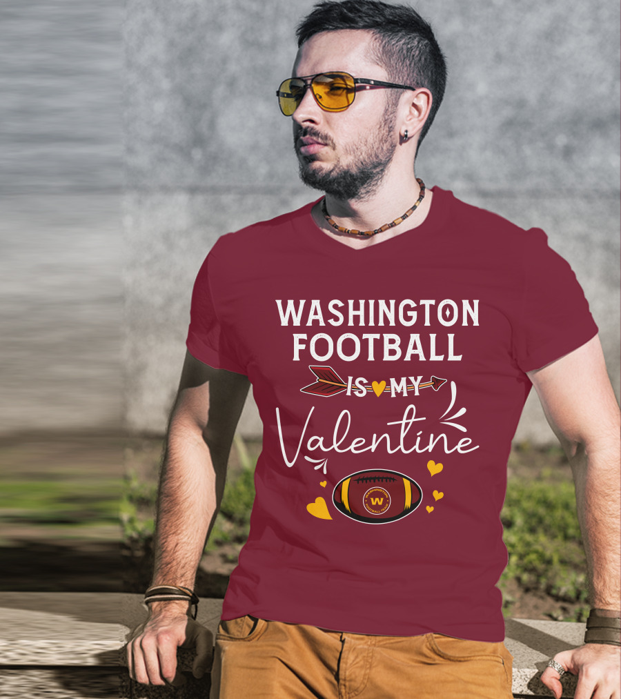 Washington Football Is My Valentine With Hearts And Arrow Football T-Shirt