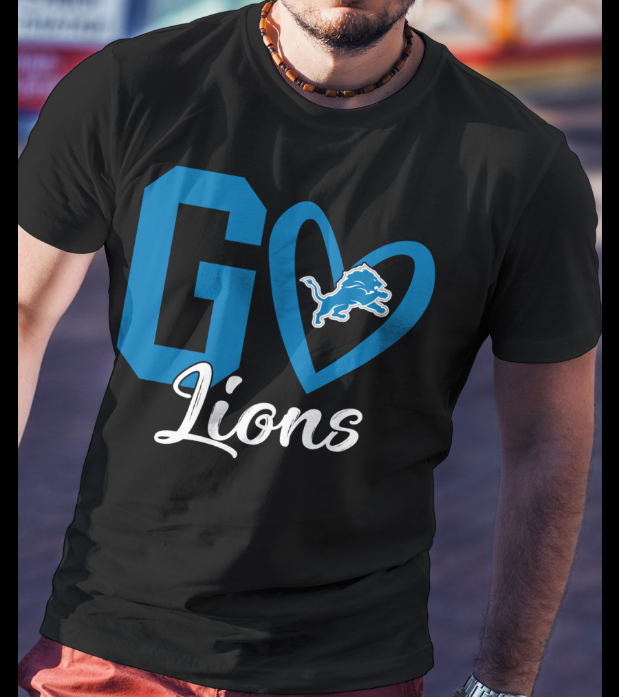 Go Lions Heart Detroit Lions T-Shirt