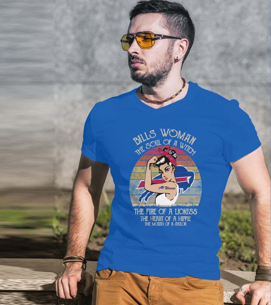 Bills Woman The Soul Of A Witch The Fire Of A Lioness The Heart Of A Hippie The Mouth Of A Sailor T-Shirt