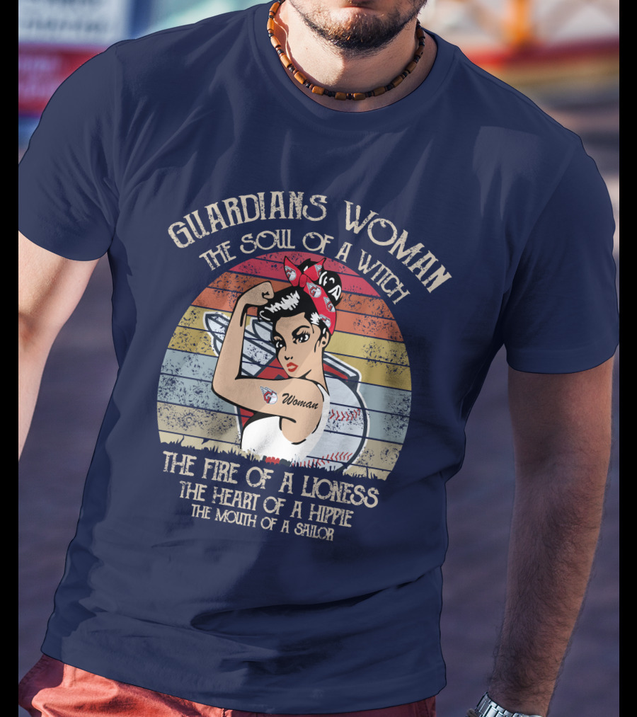 Guardians Woman The Soul Of A Witch The Fire Of A Lioness The Heart Of A Hippie The Mouth Of A Sailor T-Shirt