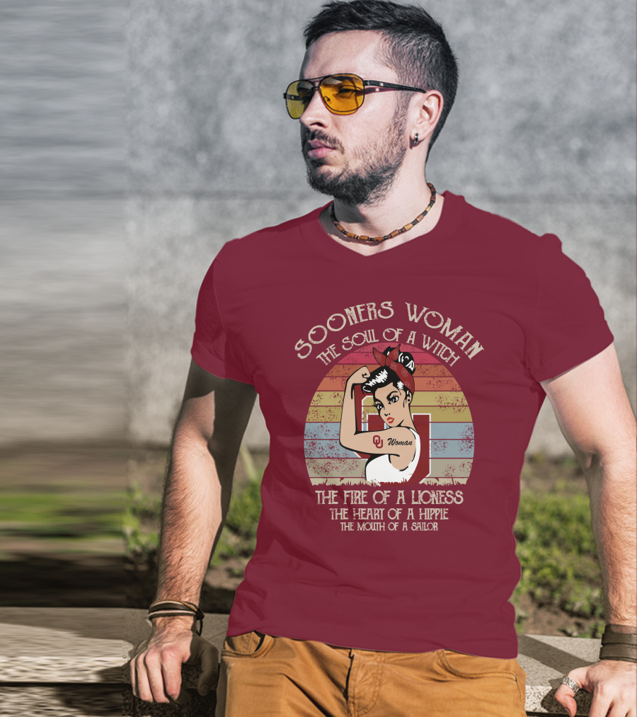 Sooners Woman The Soul Of A Witch The Fire Of A Lioness The Heart Of A Hippie The Mouth Of A Sailor T-Shirt
