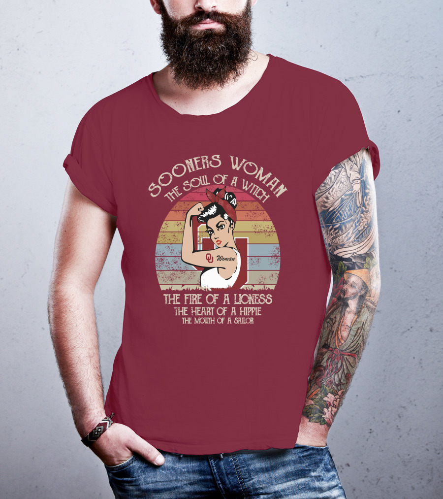Sooners Woman The Soul Of A Witch The Fire Of A Lioness The Heart Of A Hippie The Mouth Of A Sailor T-Shirt