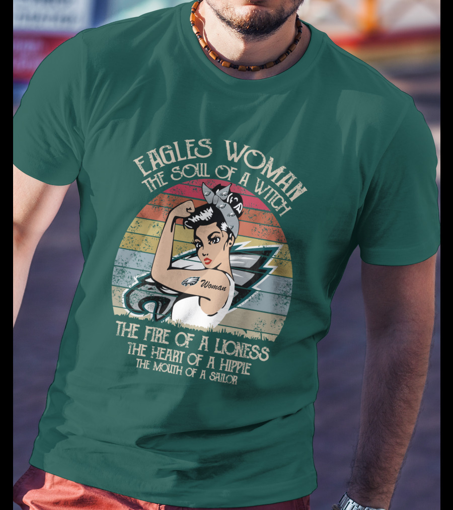 Eagles Woman The Soul Of A Witch The Fire Of A Lioness The Heart Of A Hippie The Mouth Of A Sailor T-Shirt