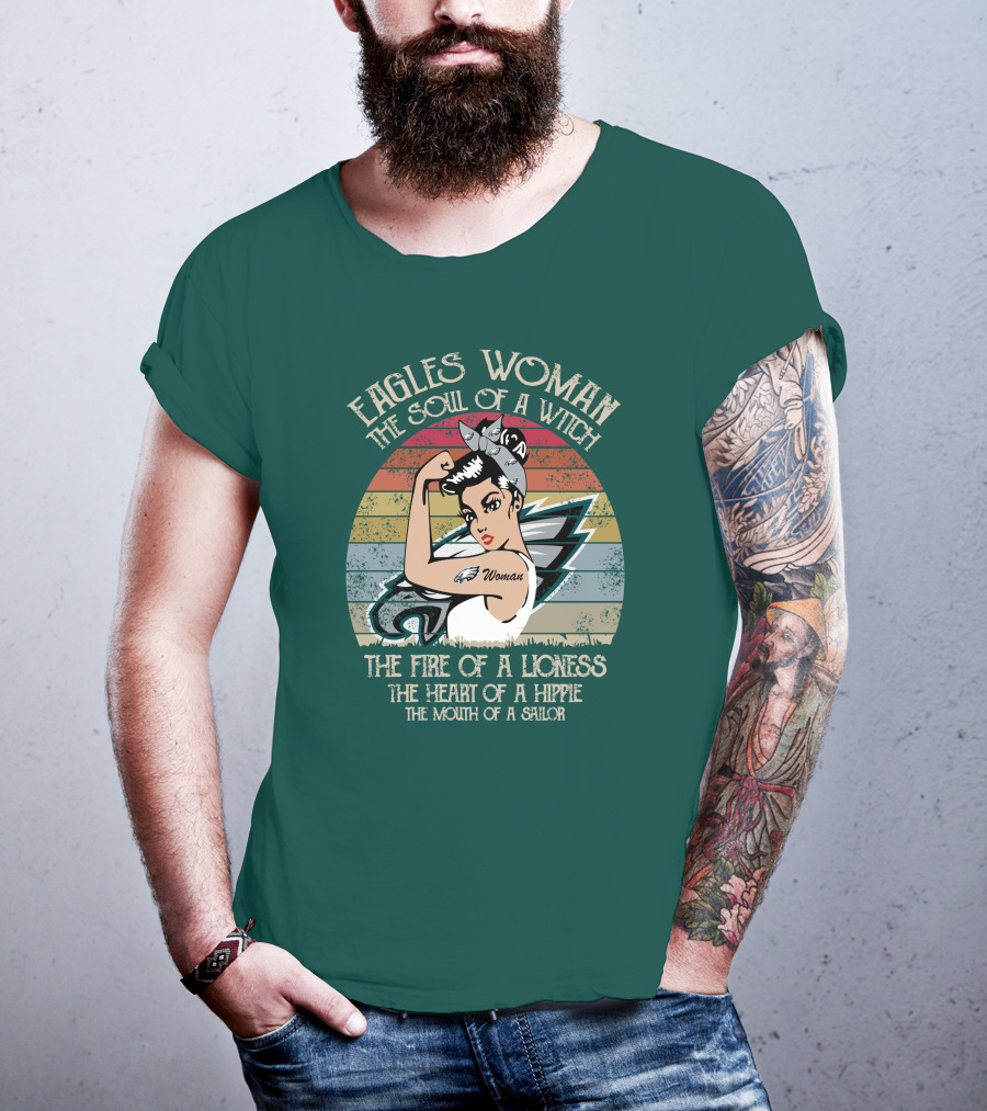 Eagles Woman The Soul Of A Witch The Fire Of A Lioness The Heart Of A Hippie The Mouth Of A Sailor T-Shirt