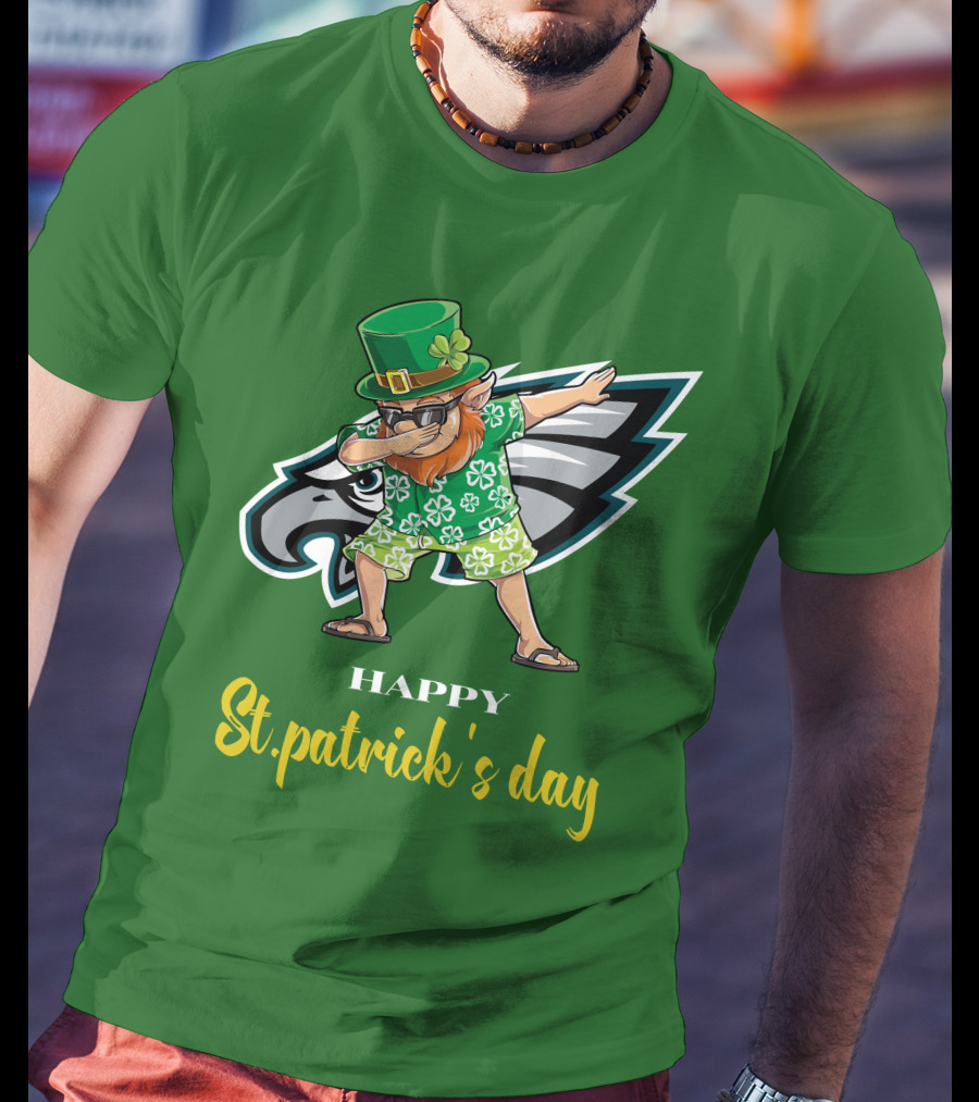 Happy St. Patrick's Day Philadelphia Eagles Dabbing Leprechaun T-Shirt