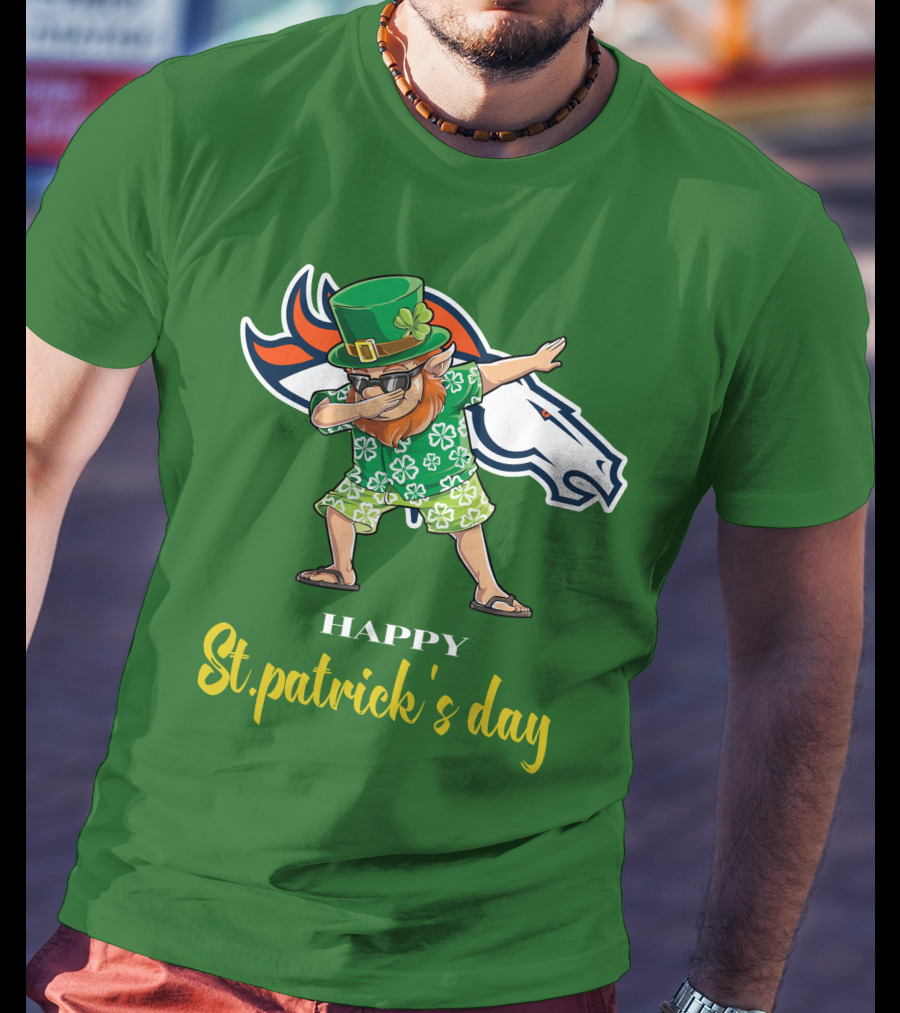 Happy St. Patrick's Day Denver Broncos Dabbing Leprechaun T-Shirt
