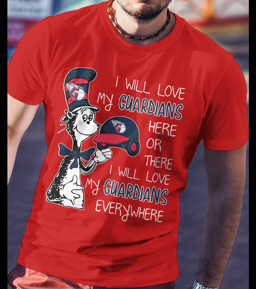 I Will Love My Guardians Here Or There I Will Love My Guardians Everywhere T-Shirt