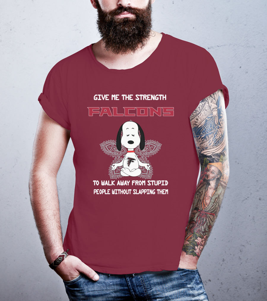 Give Me The Strength Falcons Snoopy To Walk Away From Stupid People Without Slapping Them T-Shirt