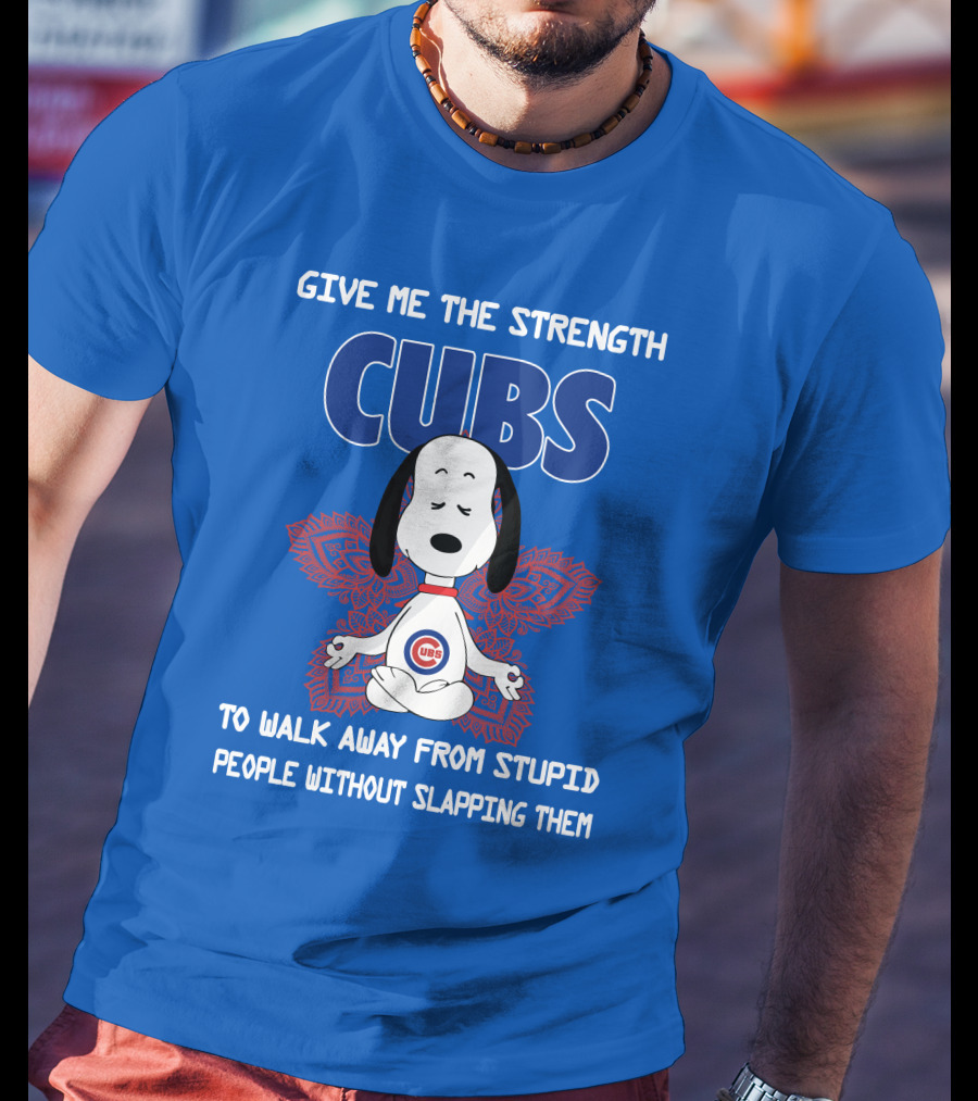 Give Me The Strength Chicago Cubs Snoopy Yoga Walk Away From Stupid People Without Slapping Them T-Shirt