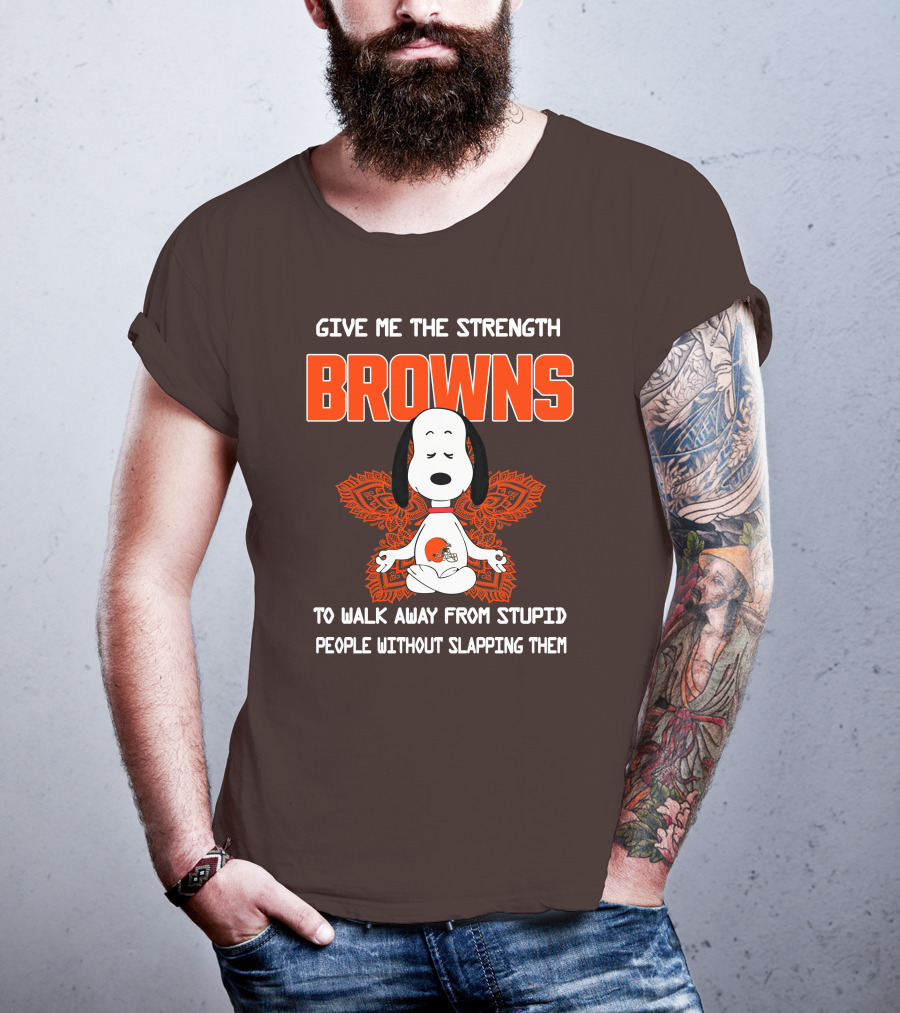 Give Me The Strength Browns Snoopy Yoga To Walk Away From Stupid People T-Shirt
