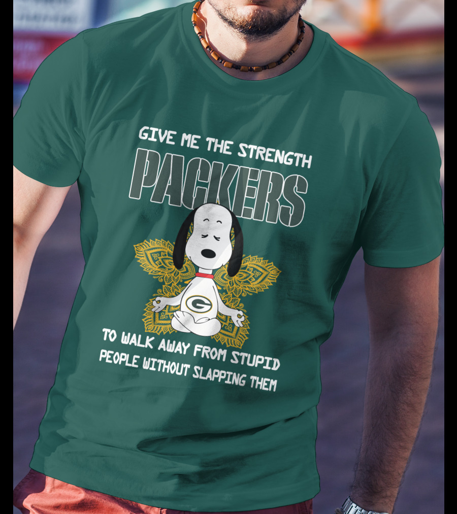 Packers Snoopy Yoga Give Me The Strength To Walk Away From Stupid People Without Slapping Them T-Shirt