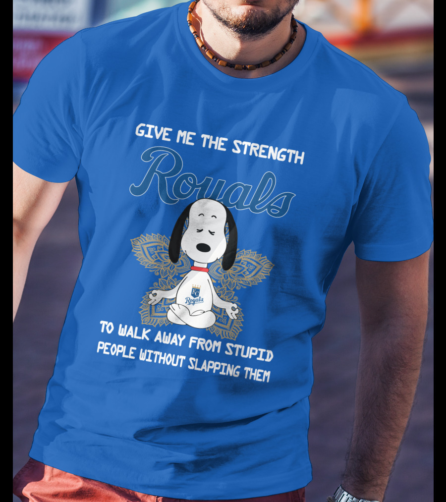 Give Me The Strength Royals Snoopy To Walk Away From Stupid People Without Slapping Them T-Shirt