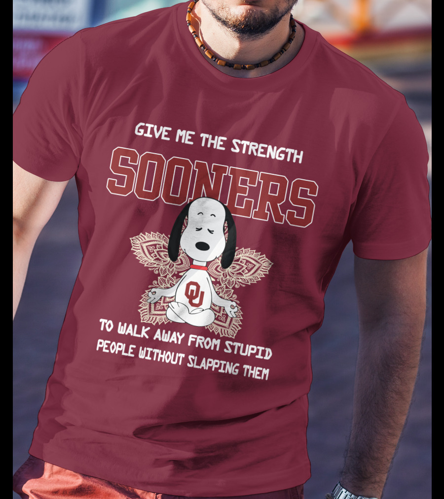 Give Me The Strength Sooners Snoopy OU Walk Away From Stupid People T-Shirt