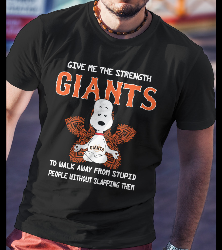 Give Me The Strength Giants Snoopy Yoga To Walk Away From Stupid People Without Slapping Them T-Shirt