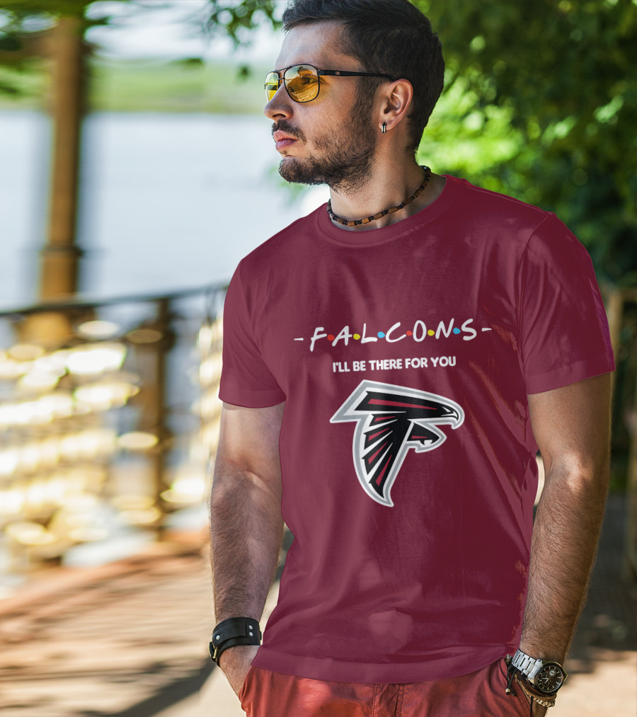 Falcons I'll Be There For You Atlanta Iconic T-Shirt