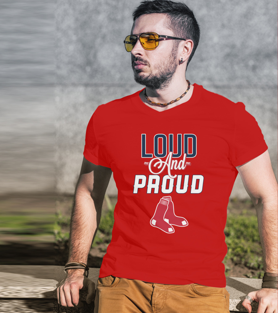 Boston Red Sox Loud And Proud Socks T-Shirt