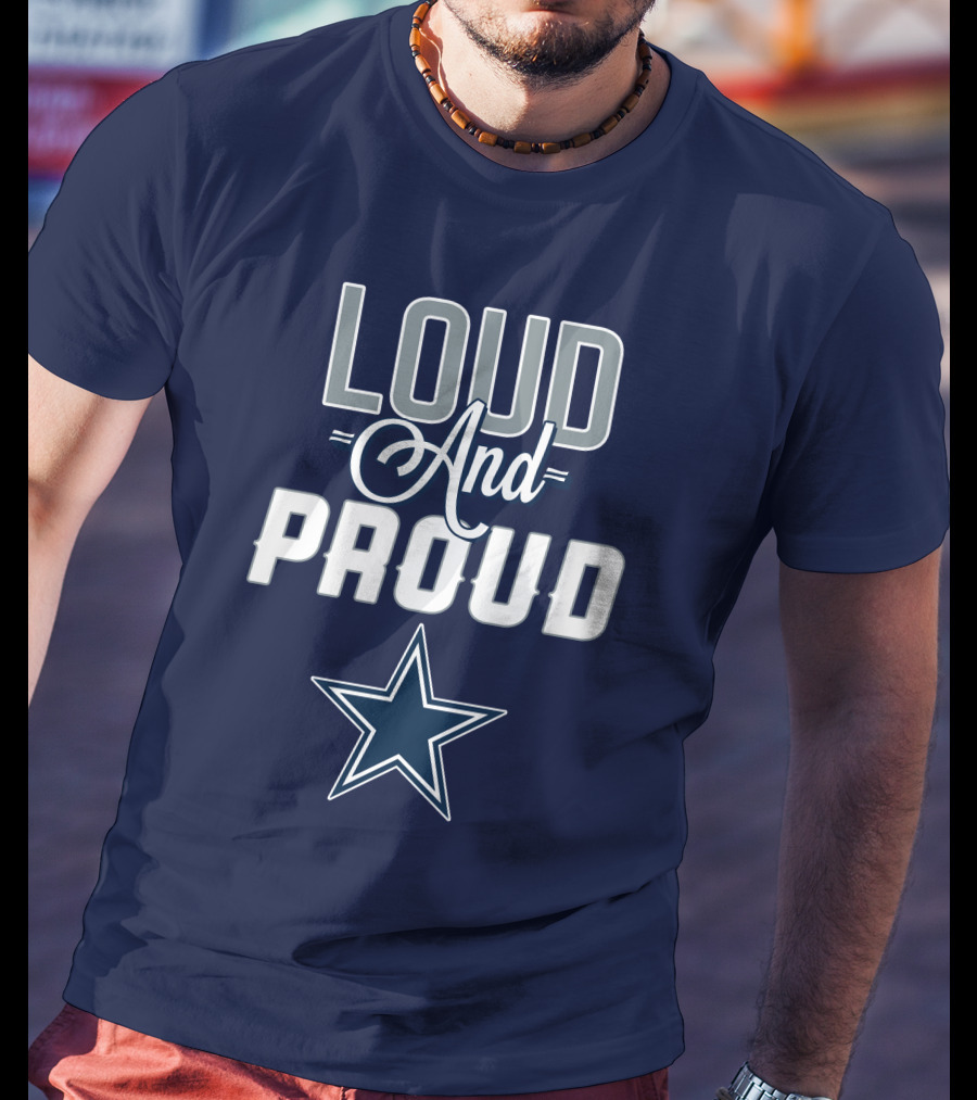 Dallas Cowboys Loud And Proud Star T-Shirt