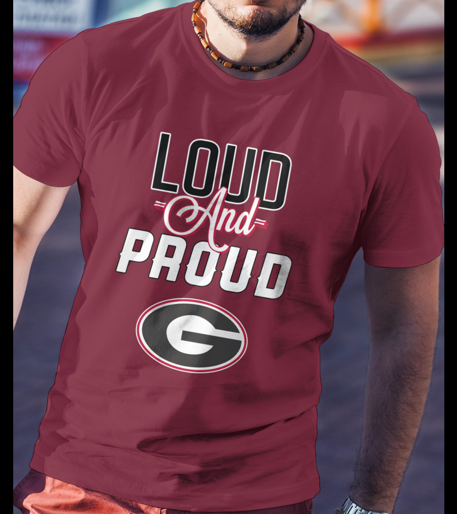 Loud And Proud Georgia Bulldogs G T-Shirt