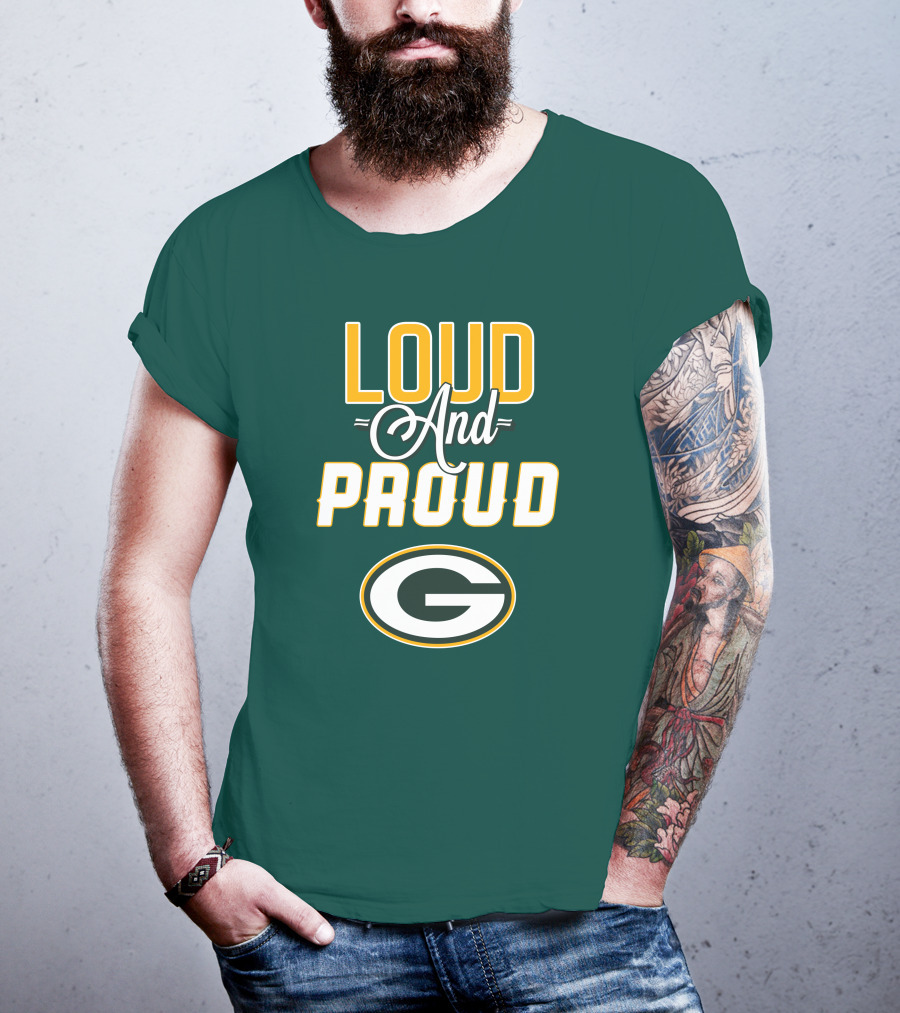 Green Bay Packers Loud And Proud G T-Shirt