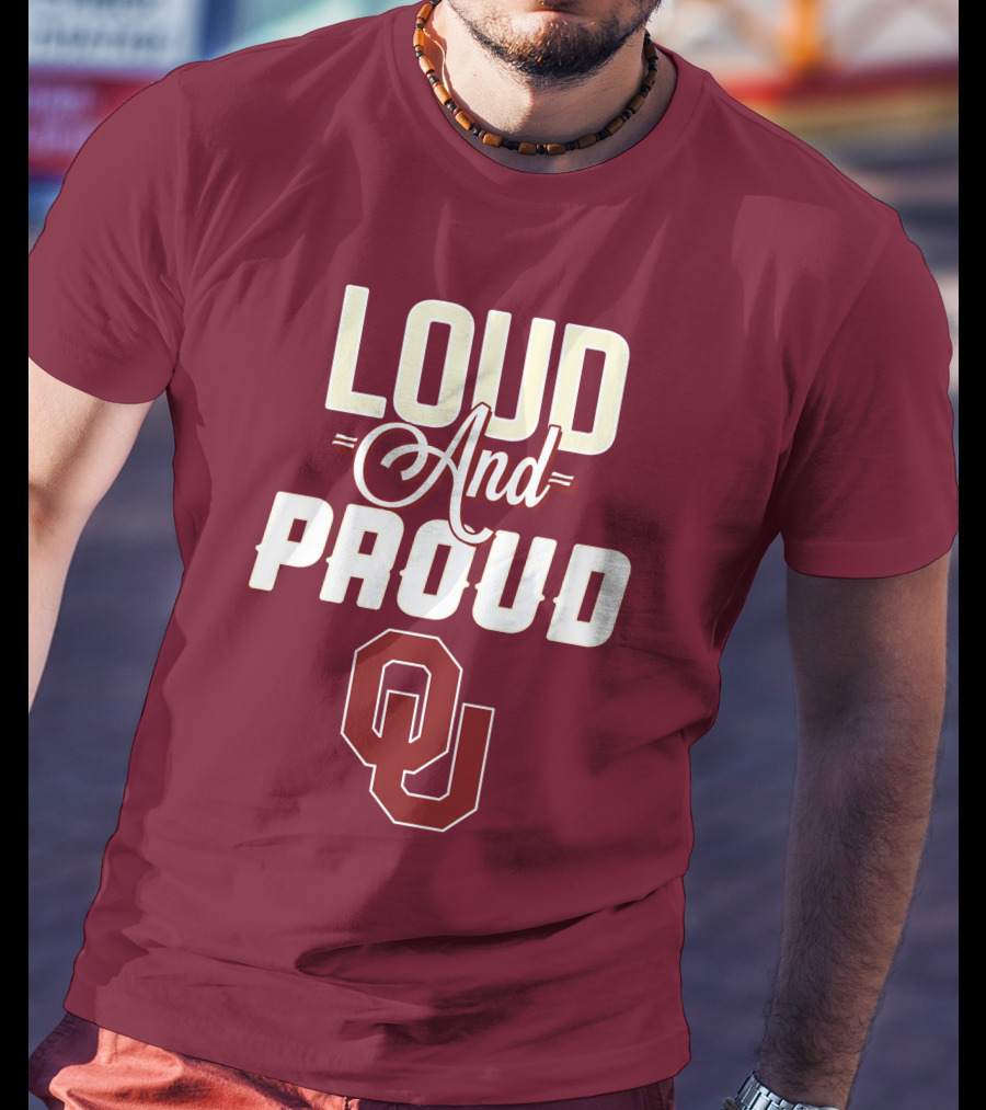 Loud And Proud OU Oklahoma Sooners T-Shirt