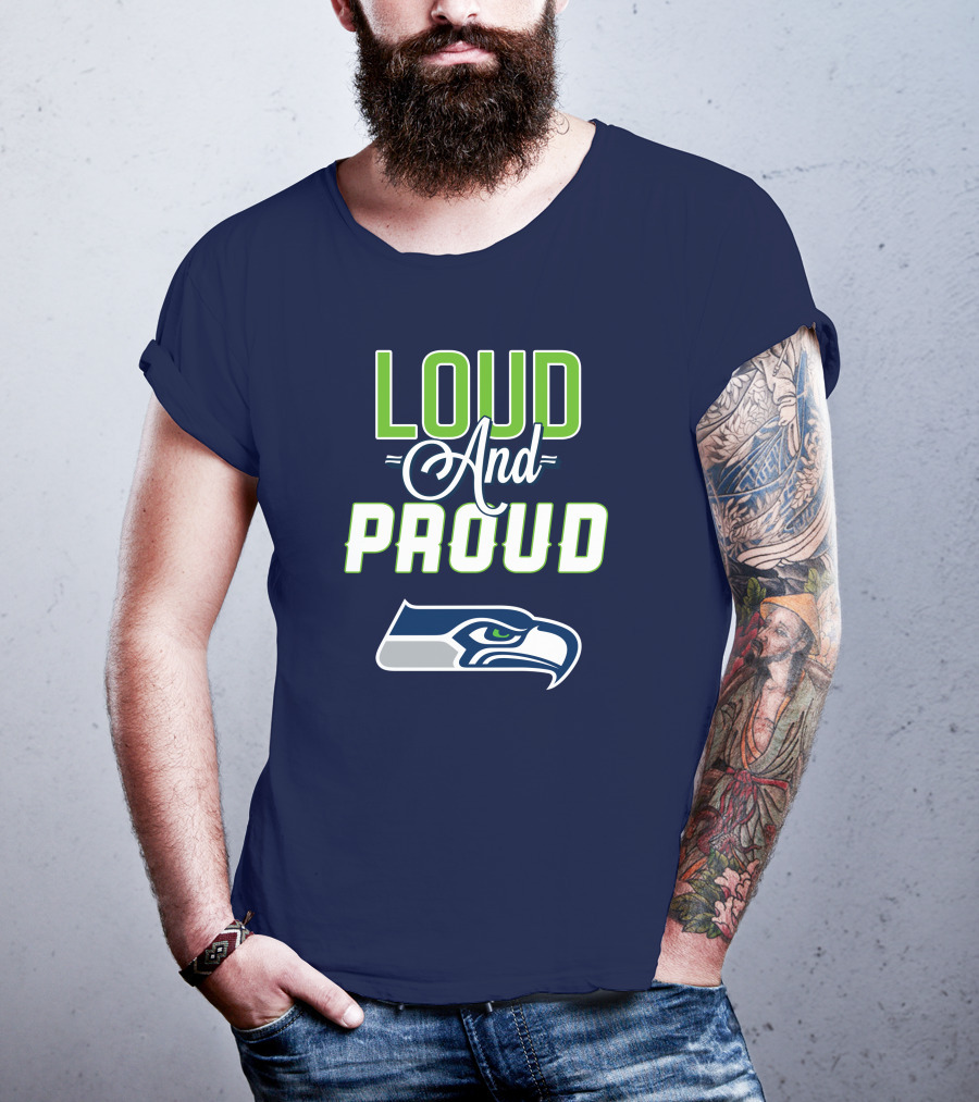 Seattle Seahawks Loud And Proud Fan Spirit T-Shirt