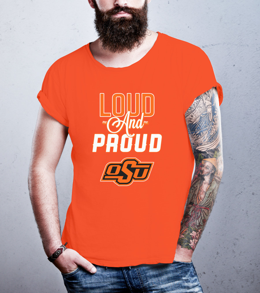 Loud And Proud OSU Oklahoma State Cowboys T-Shirt