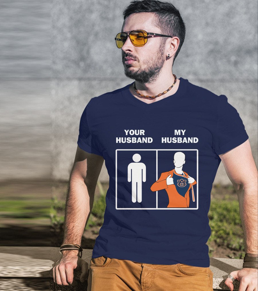Auburn Tigers Fan Comparison Your Husband My Husband T-Shirt