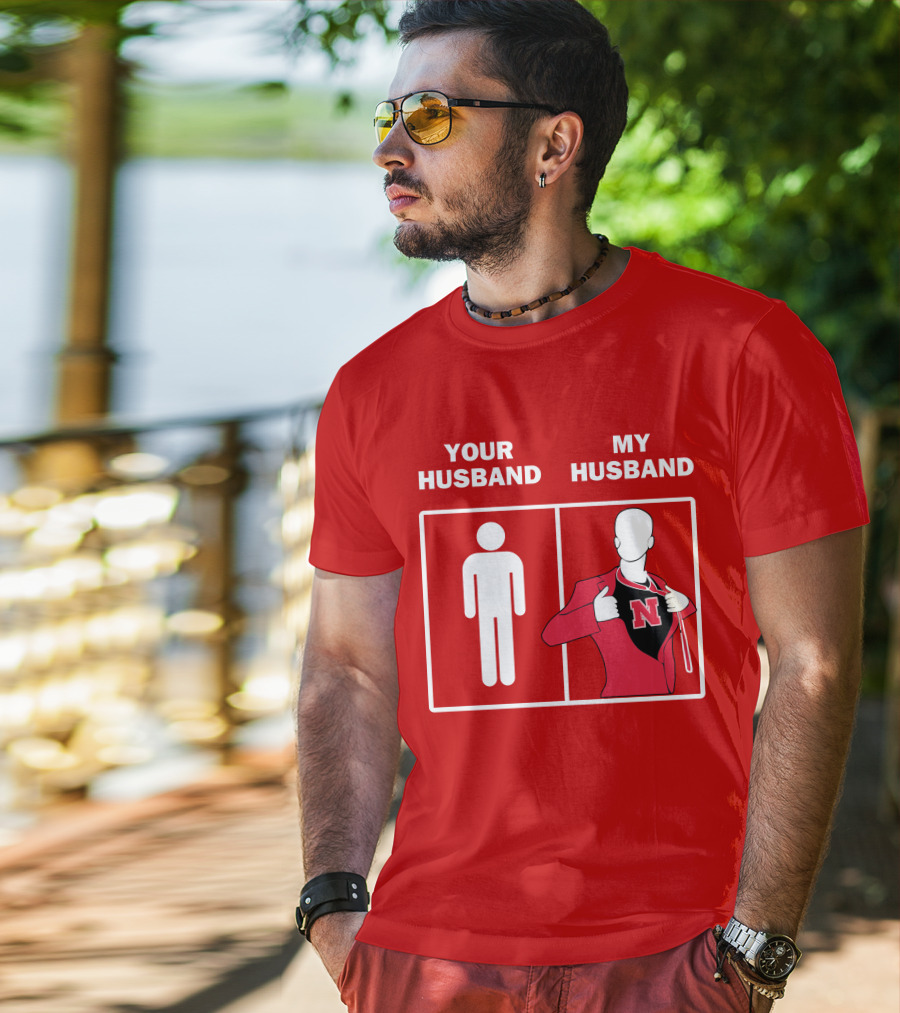 Nebraska Cornhuskers Your Husband My Husband Red Suit Open N T-Shirt
