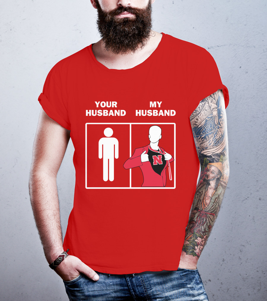 Nebraska Cornhuskers Your Husband My Husband Red Suit Open N T-Shirt