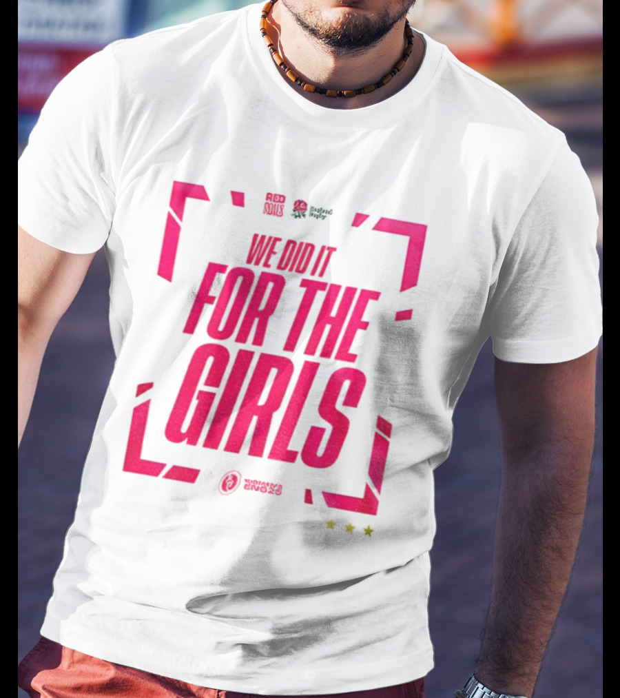 England 2025 Women's Rugby World Cup Champions We Did It For The Girls Roses Three Stars T-Shirt