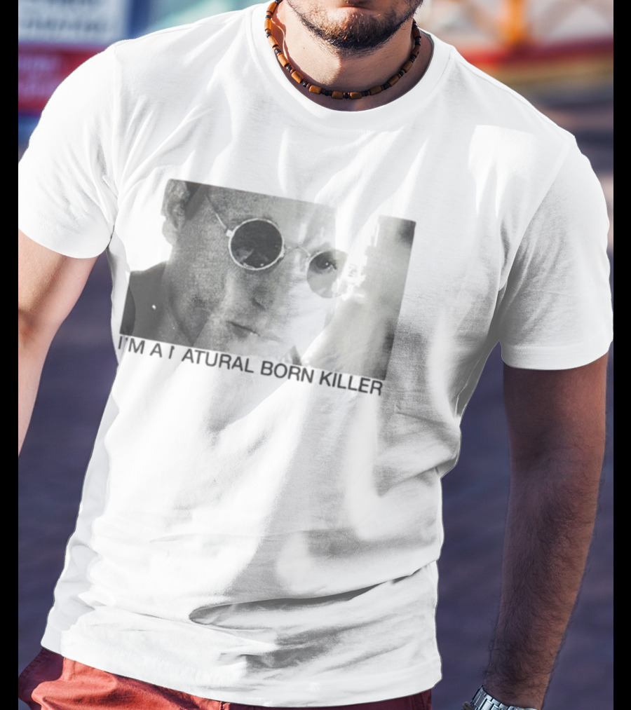 I'm A Natural Born Killer Mickey Knox Bold Grayscale Image T-Shirt