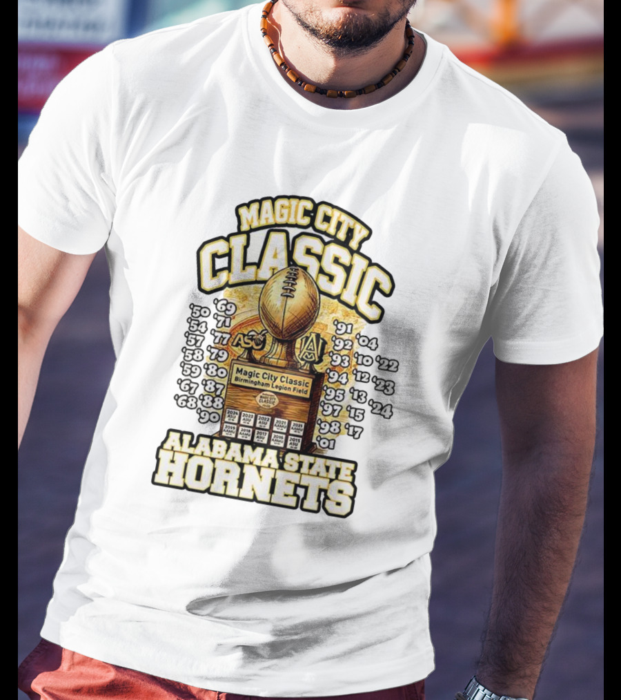 Magic City Classic Alabama State Hornets Birmingham Legion Field Championship Years T-Shirt