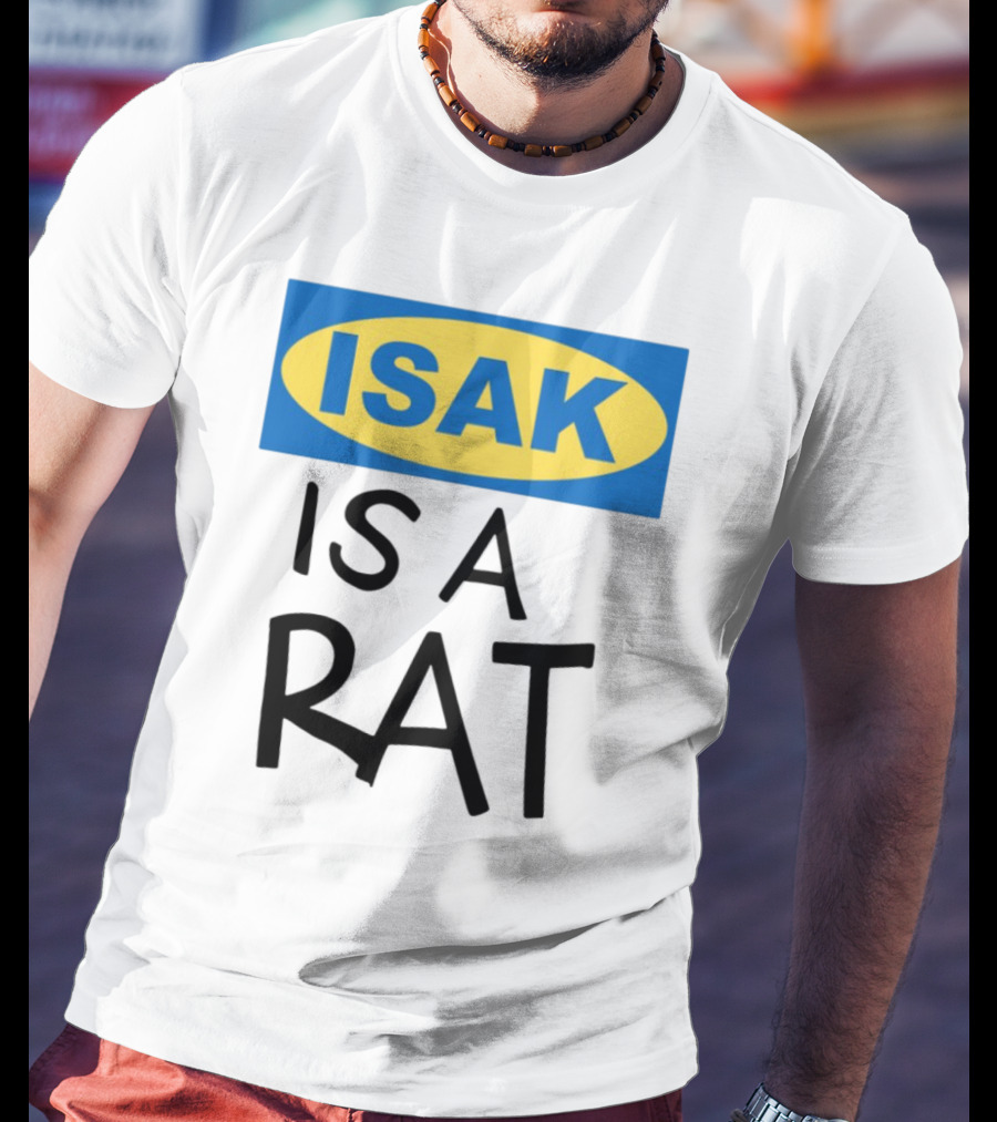 ISAK Is A Rat IKEA Parody T-Shirt