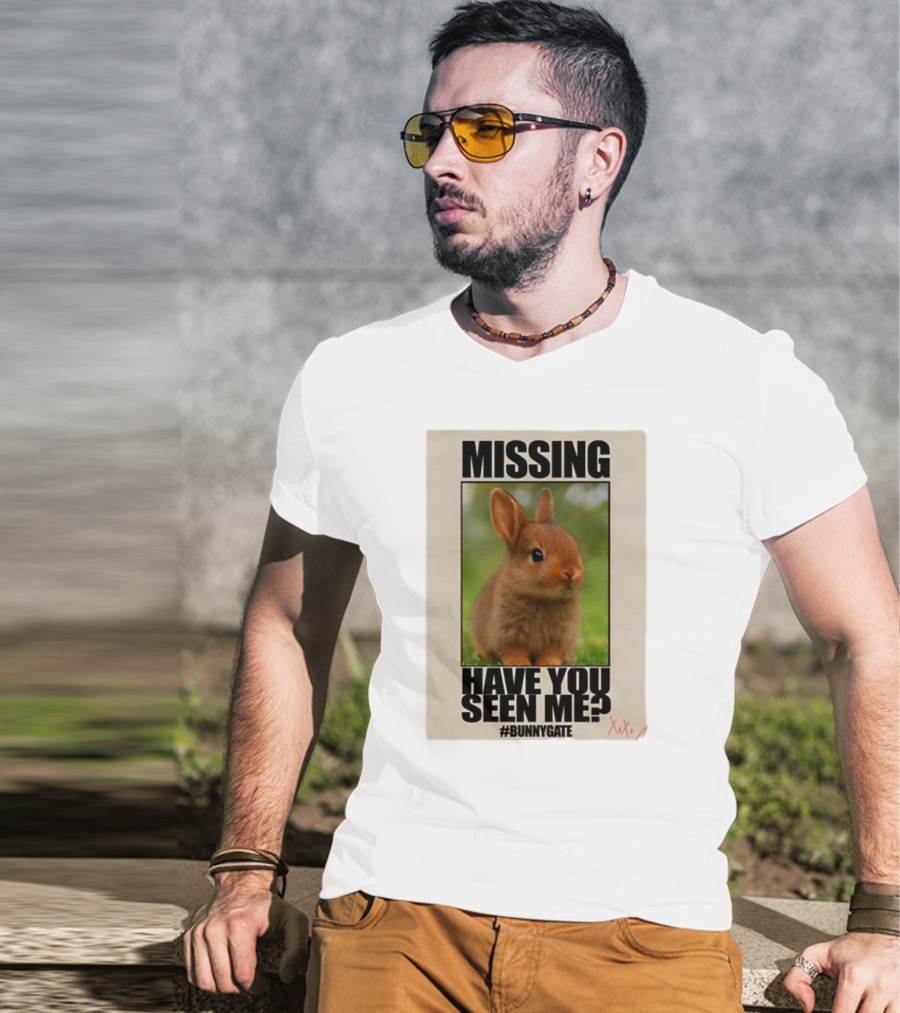 Missing Have You Seen Me Bunnygate XOXO T-Shirt