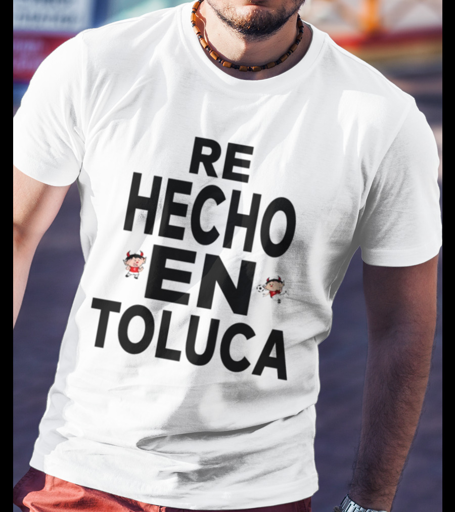Re Hecho En Toluca Diablo Cartoon Character T-Shirt