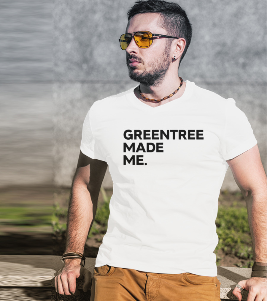 Greentree Made Me Stephen A Smith T-Shirt