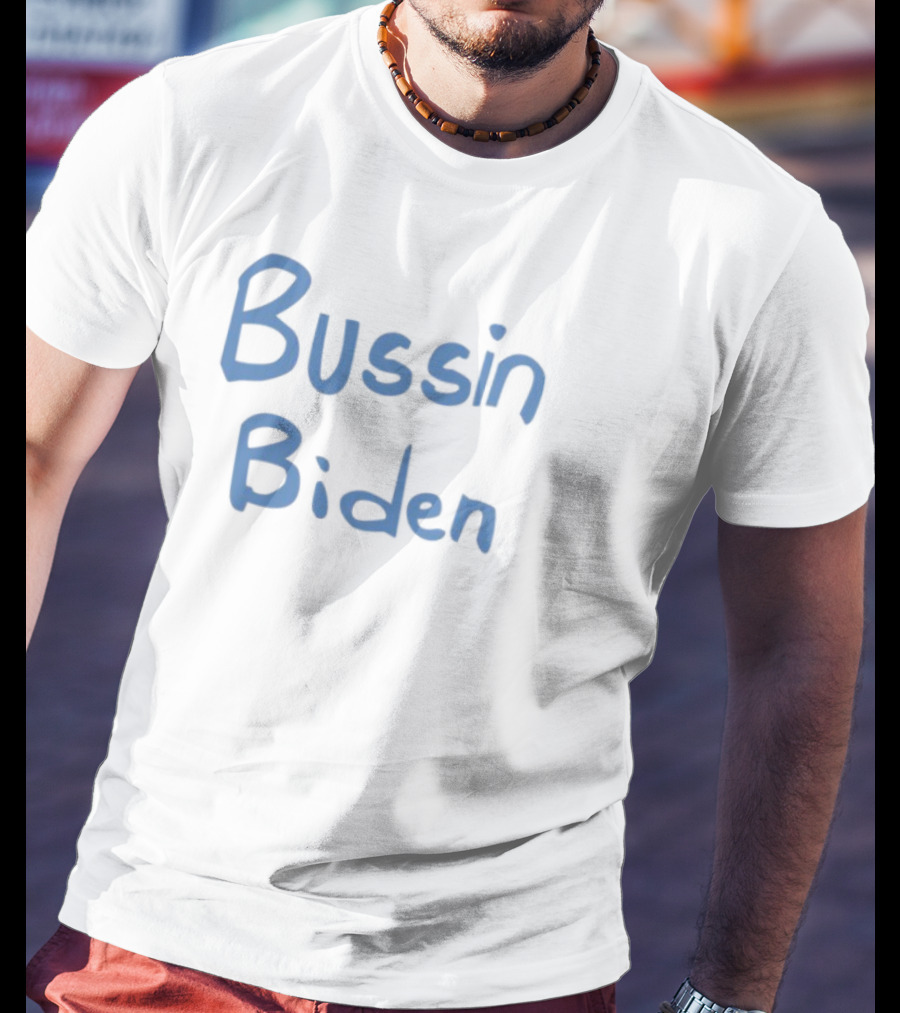 Bussin 4 Biden Blue Bold Text T-Shirt