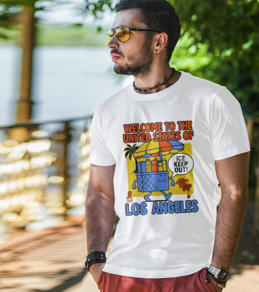 Welcome To The United States Of Los Angeles Keep Out ICE Vendor Cart Icons Palm Trees T-Shirt