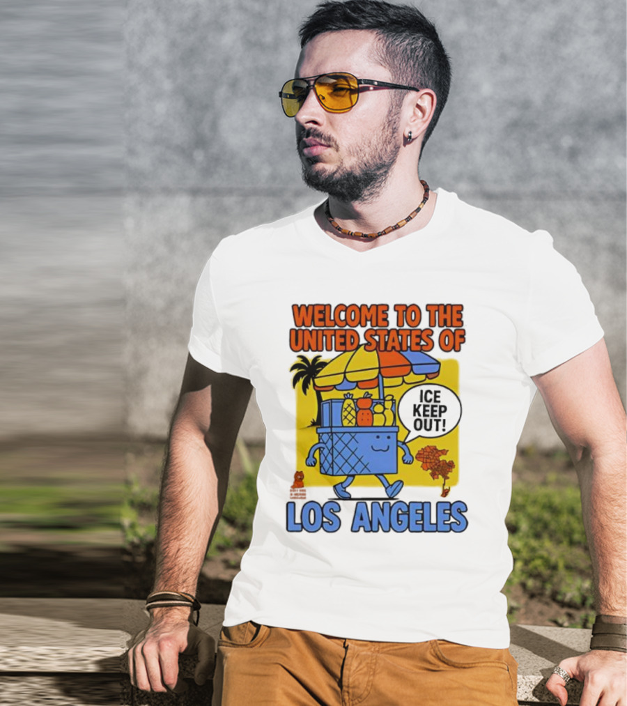 Welcome To The United States Of Los Angeles Keep Out ICE Vendor Cart Icons Palm Trees T-Shirt