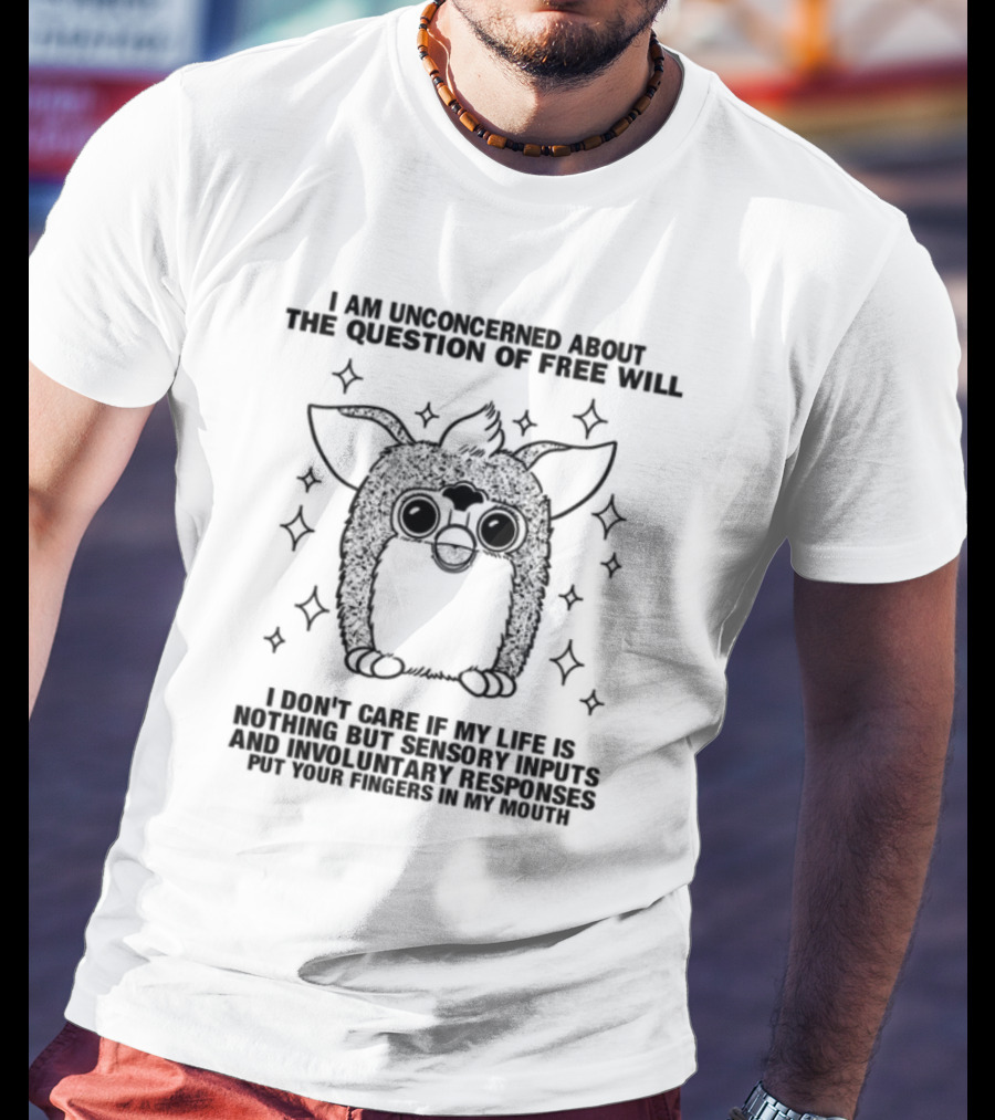 I Am Unconcerned About The Question Of Free Will With Mysterious Creature Surrounded By Stars T-Shirt