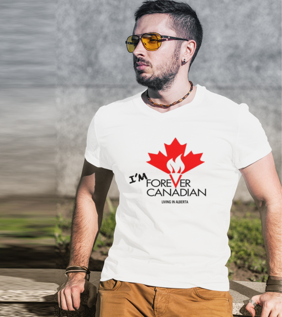 I'm Forever Canadian Living In Alberta Red Maple Leaf Flame Icon T-Shirt