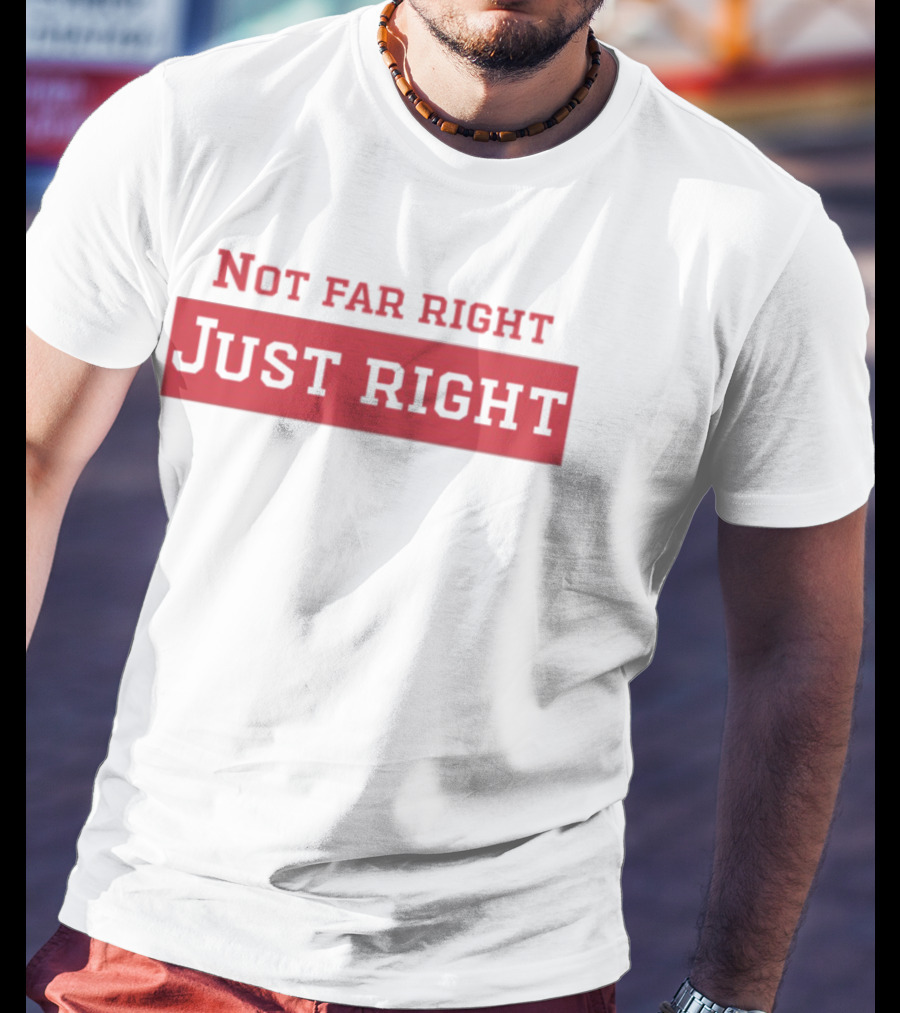Lani Lala Not Far Right Just Right T-Shirt