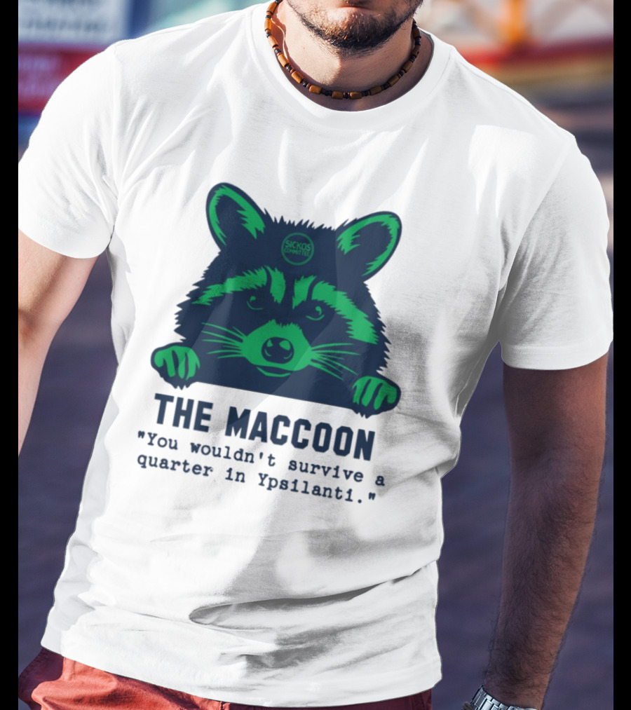 The Maccoon Sickos Committee Ypsilanti Survival Challenge T-Shirt