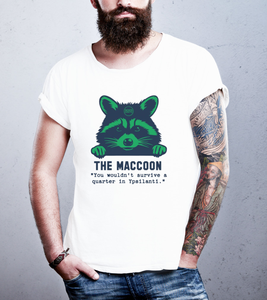 The Maccoon Sickos Committee Ypsilanti Survival Challenge T-Shirt
